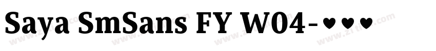 Saya SmSans FY W04字体转换